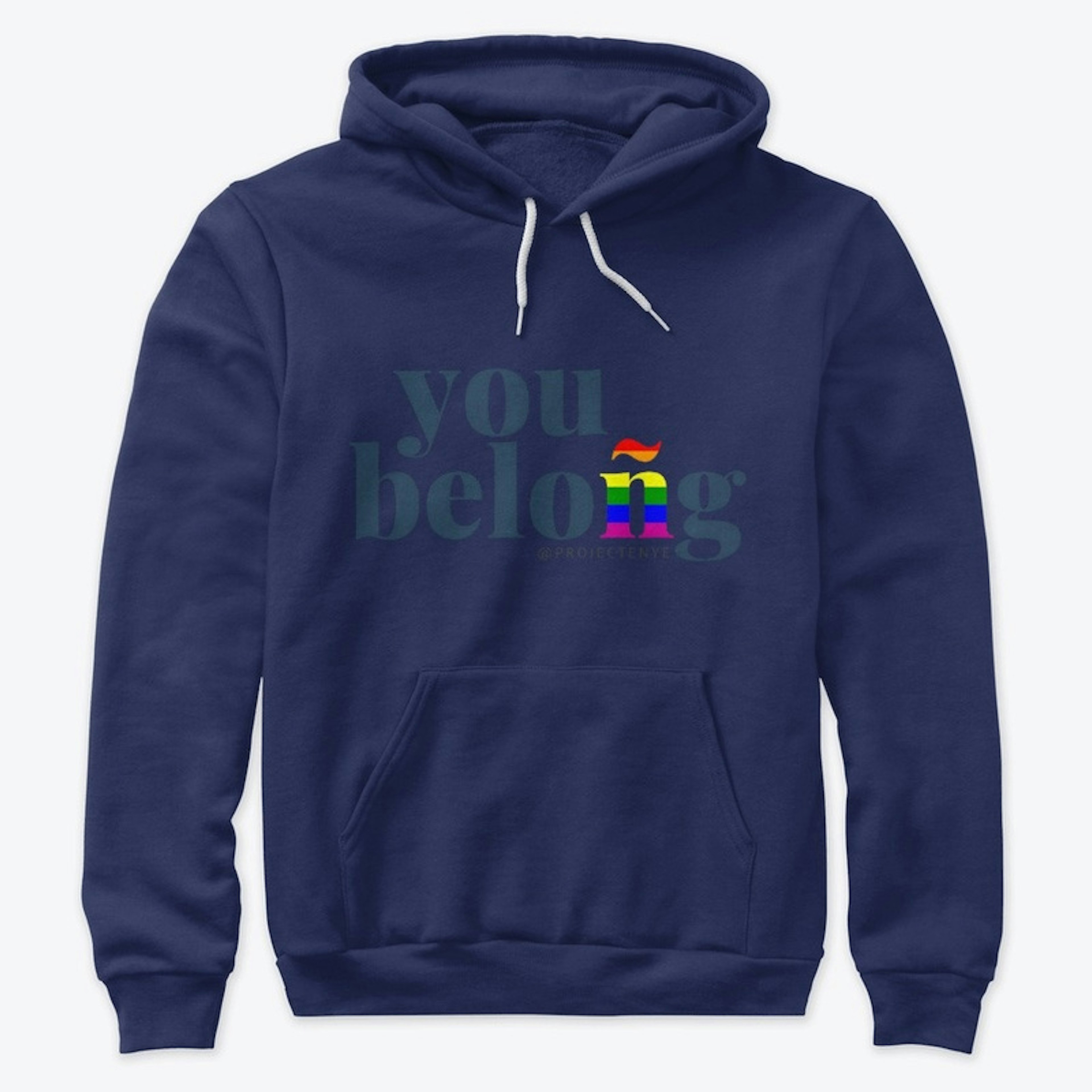 You Beloñg™ Pride Premium Hoodie